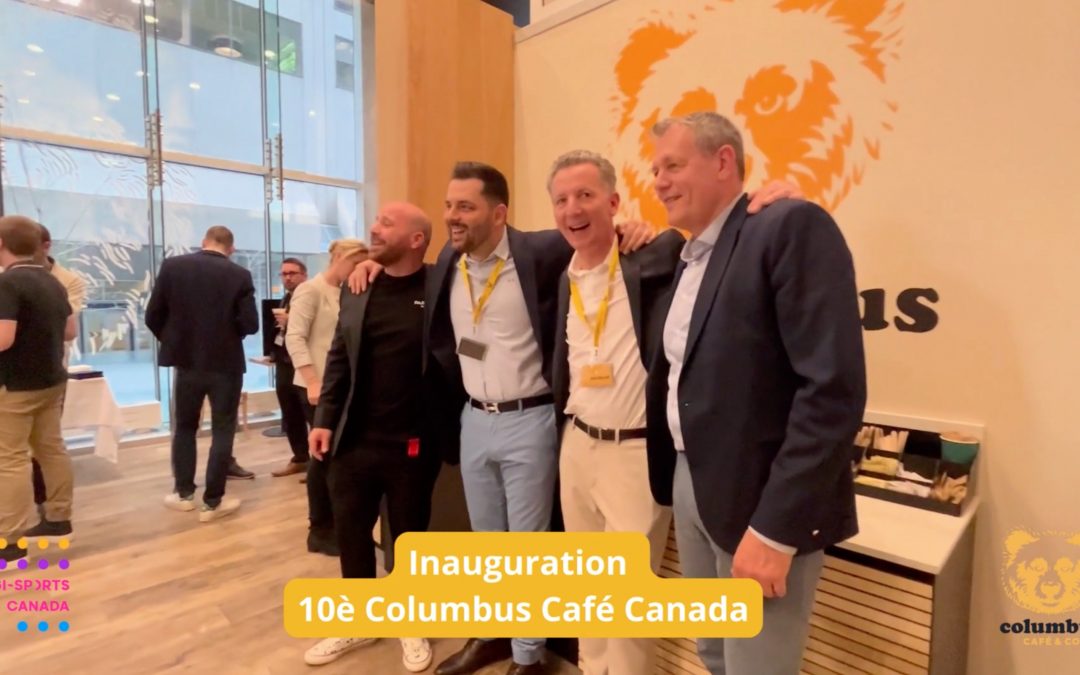 [ Inauguration 10è Columbus Café Canada ] 🐻